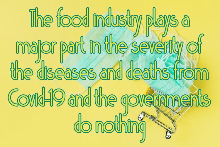 לתעשית המזון חלק עיקרי בחומרת החולי ומקרי המוות מקוביד-19 (השמנת&nbsp;יתר)