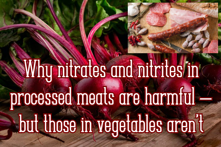 מדוע ניטראטים וניטריטים מבשר עשויים להזיק אבל אלה שבירקות&nbsp;לא