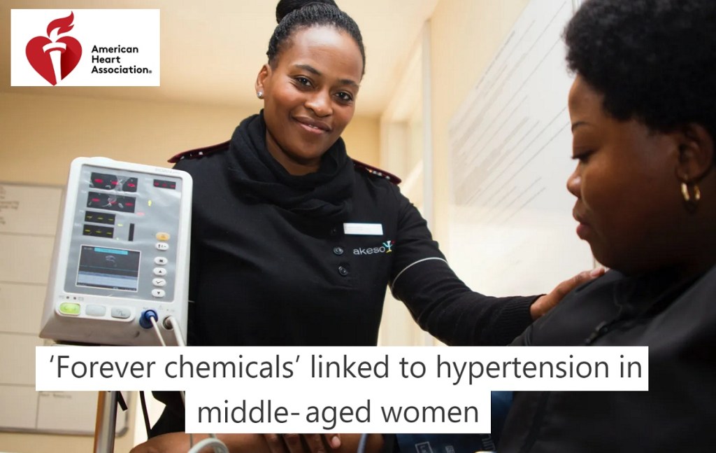 חשיפה לכימיקלים ניצחיים (PFAS) נקשרה ליתר לחץ דם בנשים בגיל העמידה