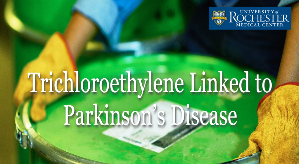 טריכלורואתילן הינו סיבה שאינה נראית לעין הגורמת&nbsp;לפרקינסון