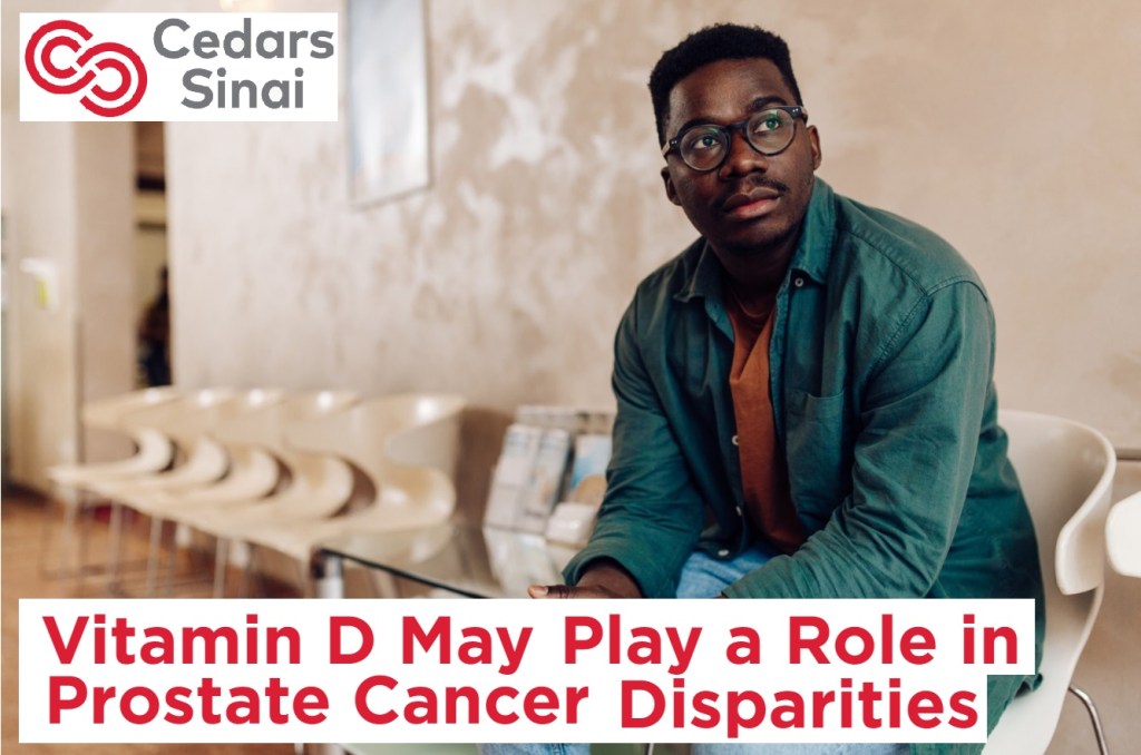 מחסור בוויטמין די יכול להסביר אולי את הסיבה לסרטן ערמונית&nbsp;אגרסיבי