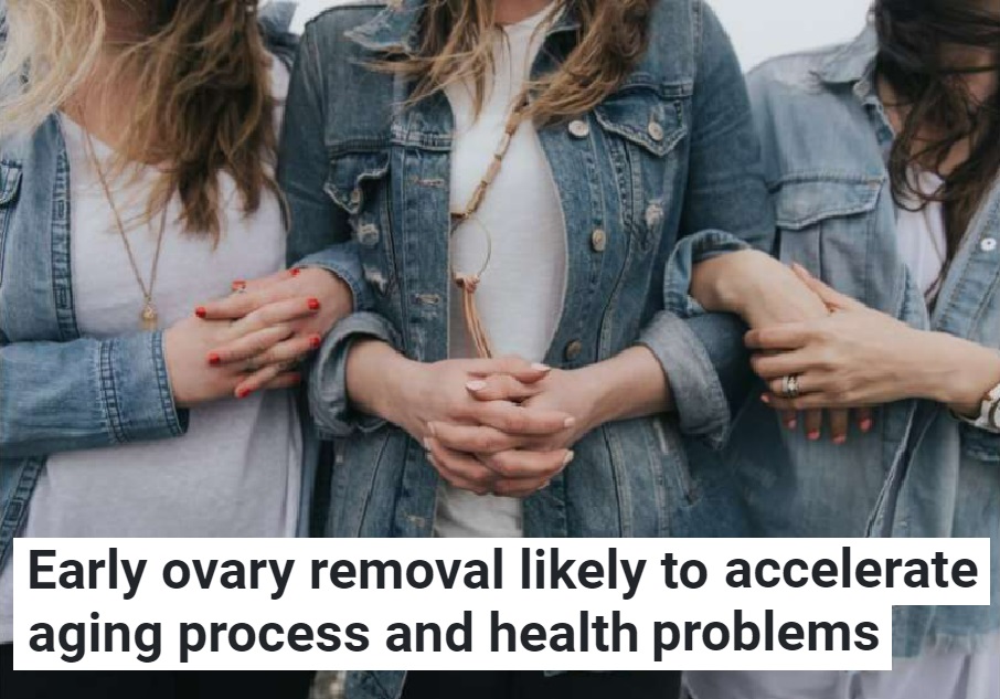 הסרת שחלות עשויה להאיץ את תהליך ההזדקנות ובעיות בריאותיות&nbsp;נוספות