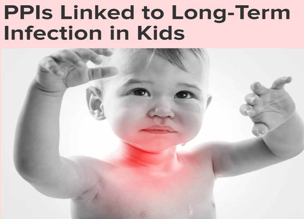 מחקר צרפתי גדול אישר את הקשר בין שימוש ב-PPI לזיהומים חמורים&nbsp;בילדים.