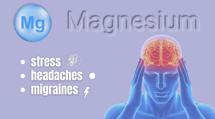 מגנזיום, סטרס וכאבי ראש: הקשר הביולוגי לתפקוד מערכת&nbsp;העצבים